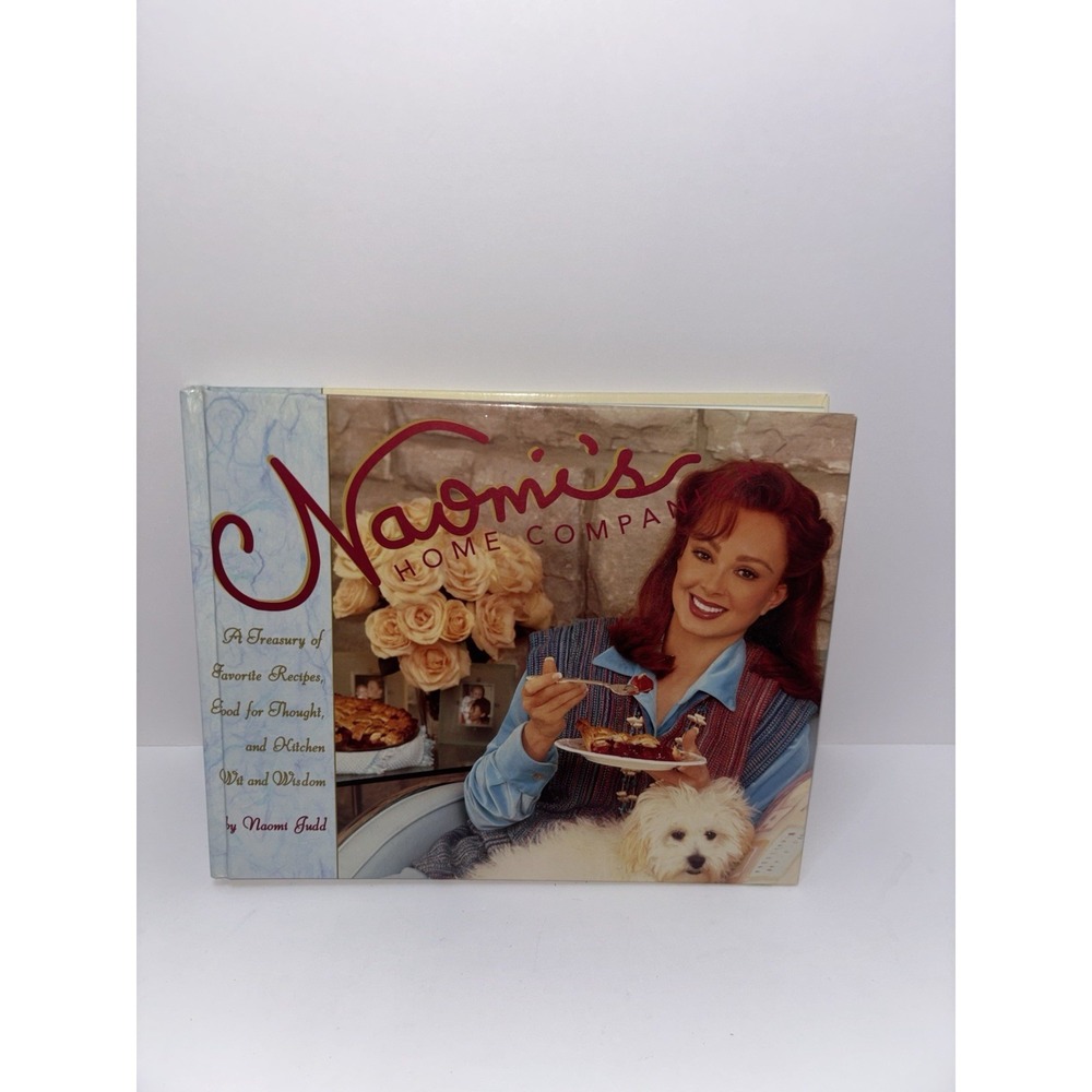 Naomi's Home Companion : A Treasury of Favorite Recipes, Food for Thought and...